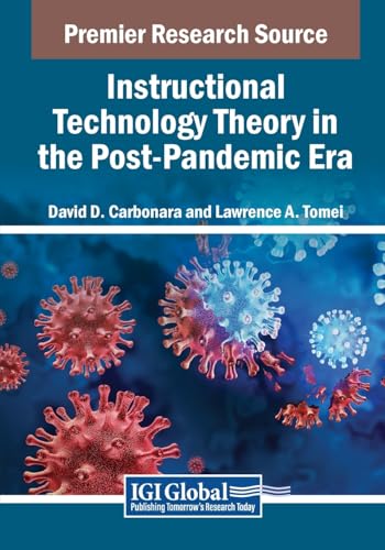 Instructional Technology Theory in the Post-Pandemic Era