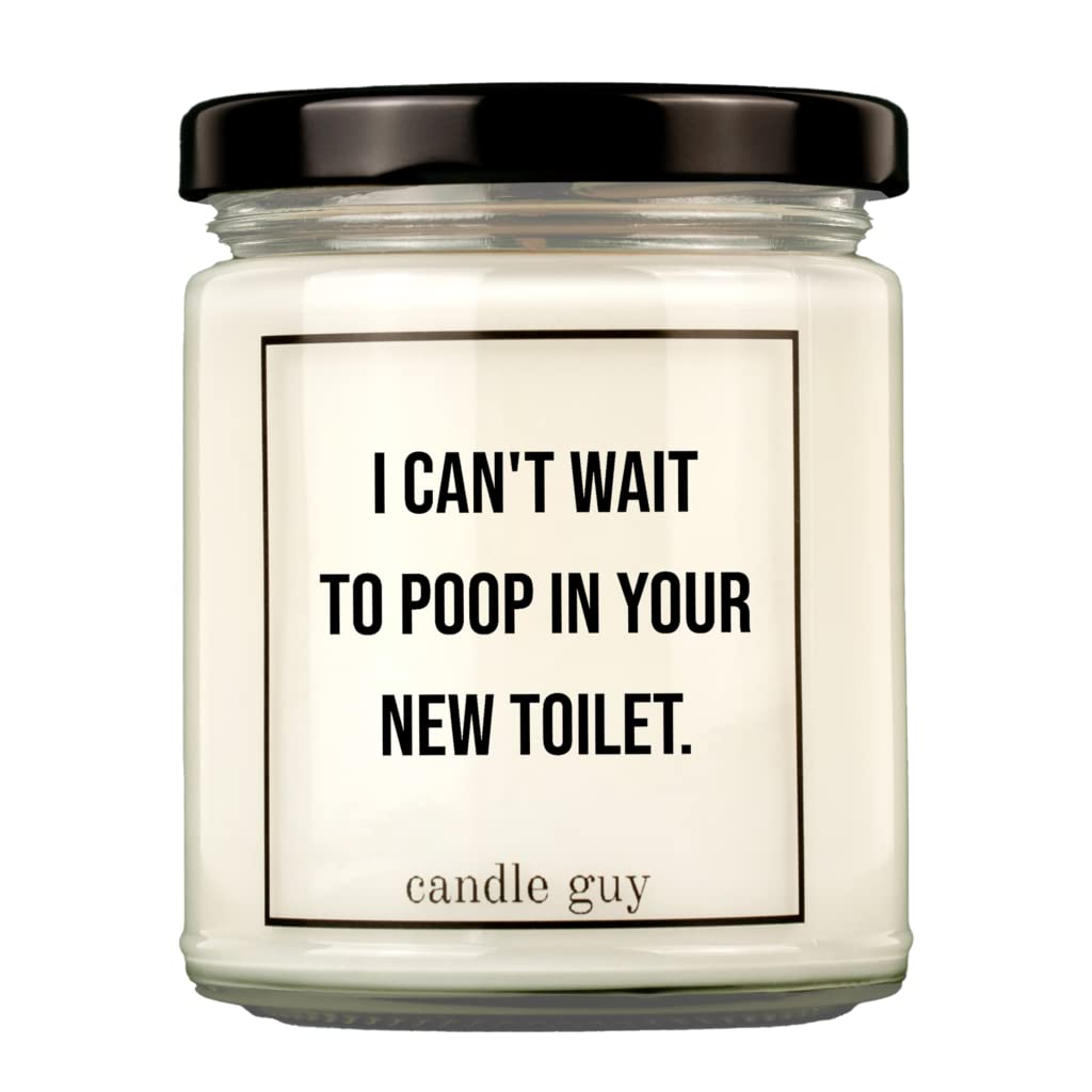 candle guy Duftkerze | I can't wait to poop in your new toilet. | Handgemacht aus 100% Sojawachs | 70 Stunden Brenndauer