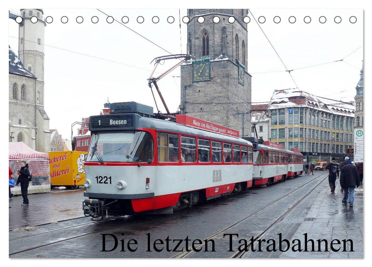 Die letzten Tatrabahnen (Tischkalender 2025 DIN A5 quer), CALVENDO Monatskalender