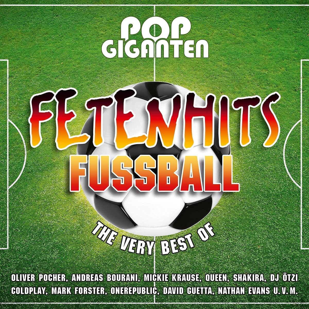 Pop Giganten - Fetenhits Fußball (Best of)