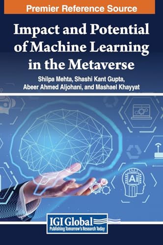 Impact and Potential of Machine Learning in the Metaverse