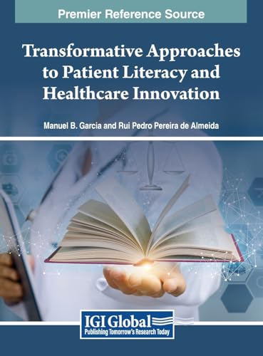 Transformative Approaches to Patient Literacy and Healthcare Innovation