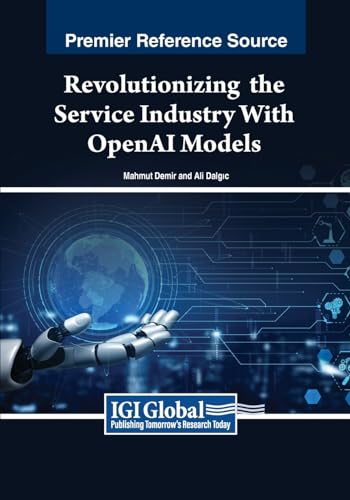 Revolutionizing the Service Industry Wth OpenAI Models