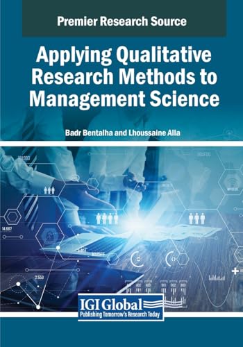 Applying Qualitative Research Methods to Management Science