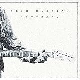 Slowhand (35th Anniversary Deluxe Edition Vinyl) [Vinyl LP]