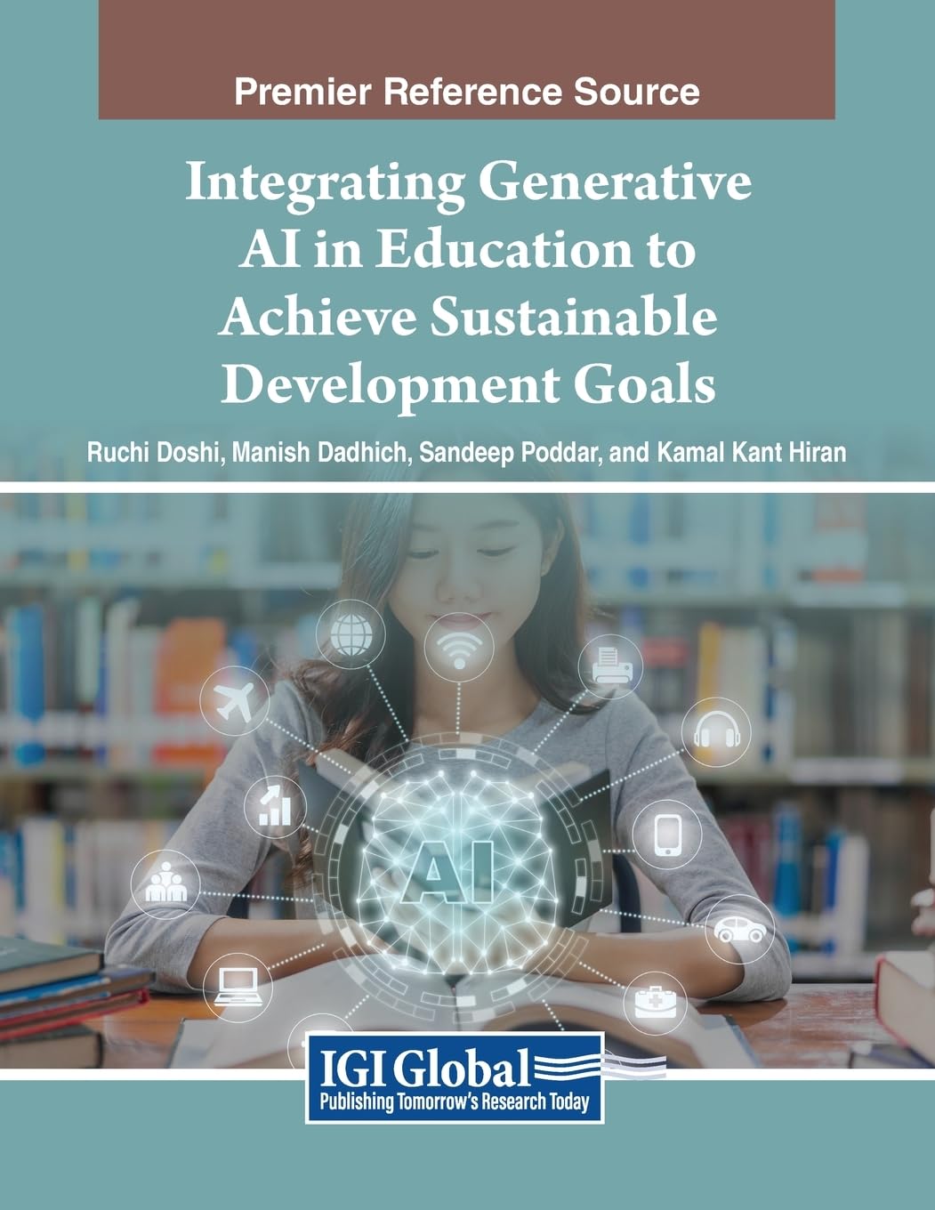 Integrating Generative AI in Education to Achieve Sustainable Development Goals (Advances in Educational Technologies and Instructional Design)