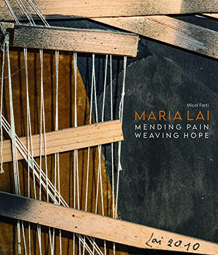 Maria Lai: Mending Pain Weaving Hope