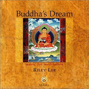 Buddha's Dream (Music For Meditation) [Australian Import] by Riley Lee (2001-02-13)