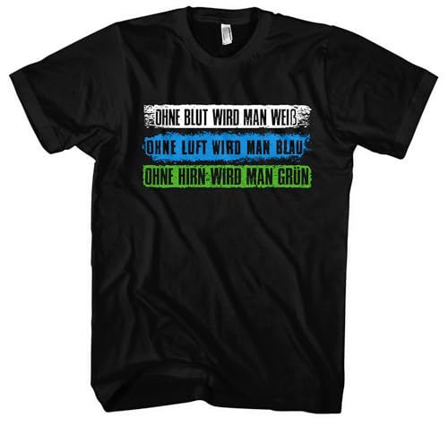 Ohne Hirn Grün Herren T-Shirt | Anti Grün Shirt Demo Shirt Widerstand Tshirt Politik Anti Wo Recht Zu Unrecht Wird Fuck Grün | Schwarz (4XL)