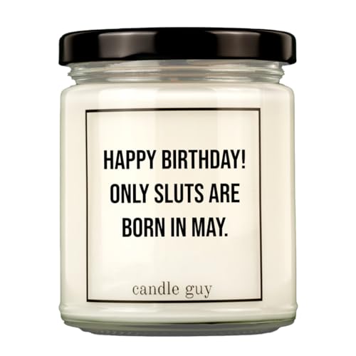 candle guy Duftkerze | Happy Birthday! Only Sluts Are Born In May. | Handgemacht aus 100% Sojawachs | 70 Stunden Brenndauer