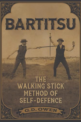 Bartitsu: The Walking Stick Method of Self-Defence