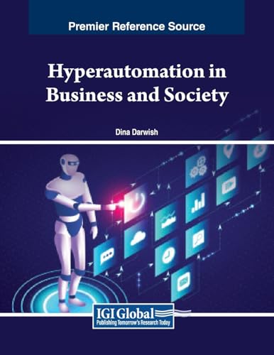 Hyperautomation in Business and Society (Advances in Business Information Systems and Analytics)