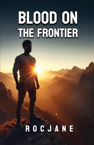 Blood on the Frontier