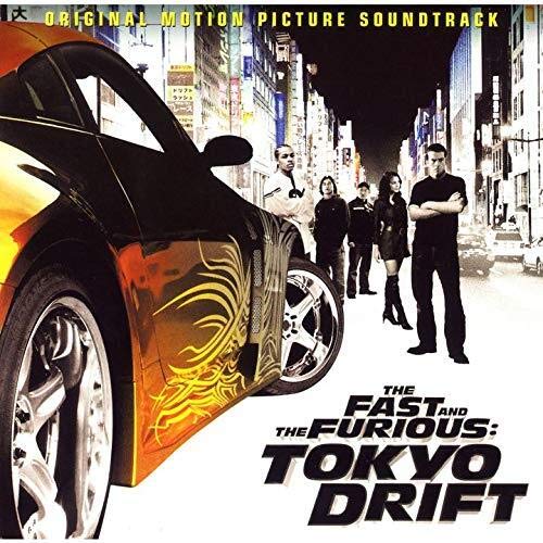 The Fast And The Furious: Tokyo Drift (Original Soundtrack From TheMotion Picture) (Japanese Pressing)