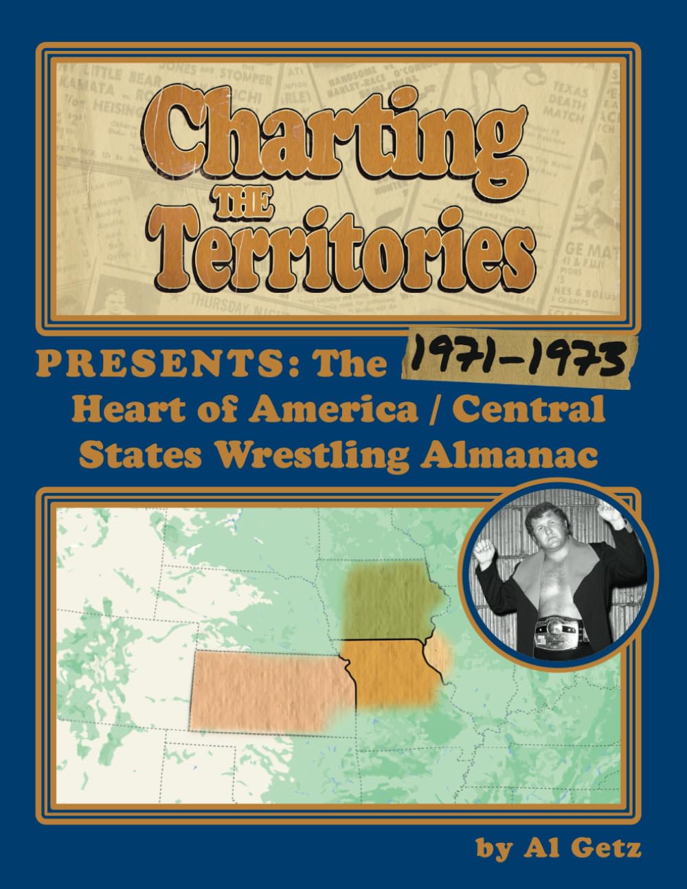 Charting the Territories: The 1971-1973 Heart of America / Central States Wrestling Almanac