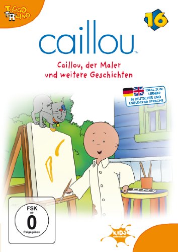 Caillou 16 - Caillou der Maler und weitere Geschichten