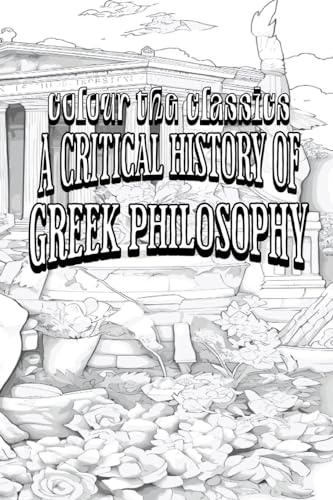 A Critical History of Greek Philosophy