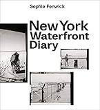 New York Waterfront Diary