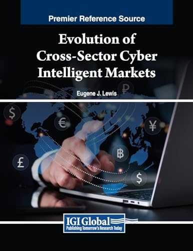 Evolution of Cross-Sector Cyber Intelligent Markets