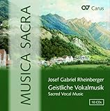 Rheinberger: Musica Sacra - Geistliche Vokalmusik