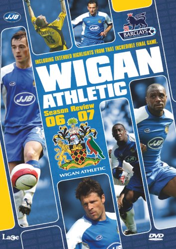 Wigan Athletic Fc - Season Review 2006/07 [UK Import]