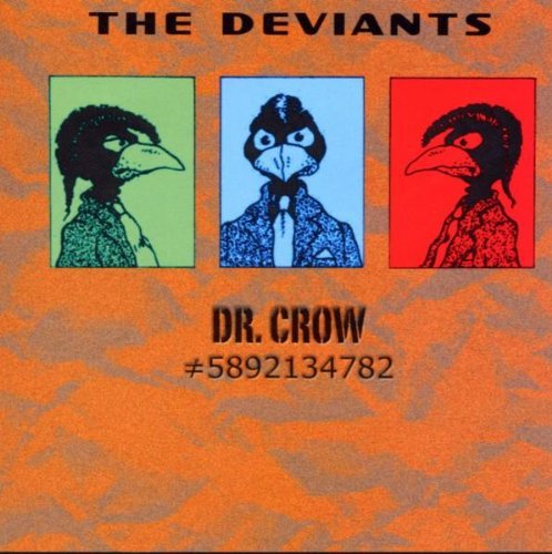 Dr Crow by Deviants (2002-11-05)