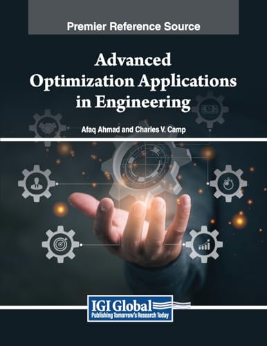 Advanced Optimization Applications in Engineering