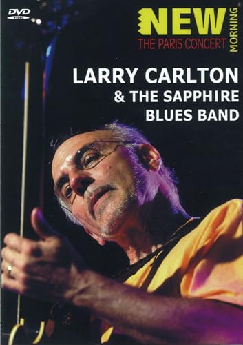 Larry Carlton & The Sapphire Blues Band