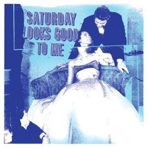 Saturday Looks Good to Me [Vinyl LP]