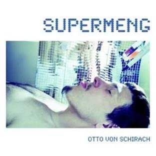 Supermeng by Otto Von Schirach