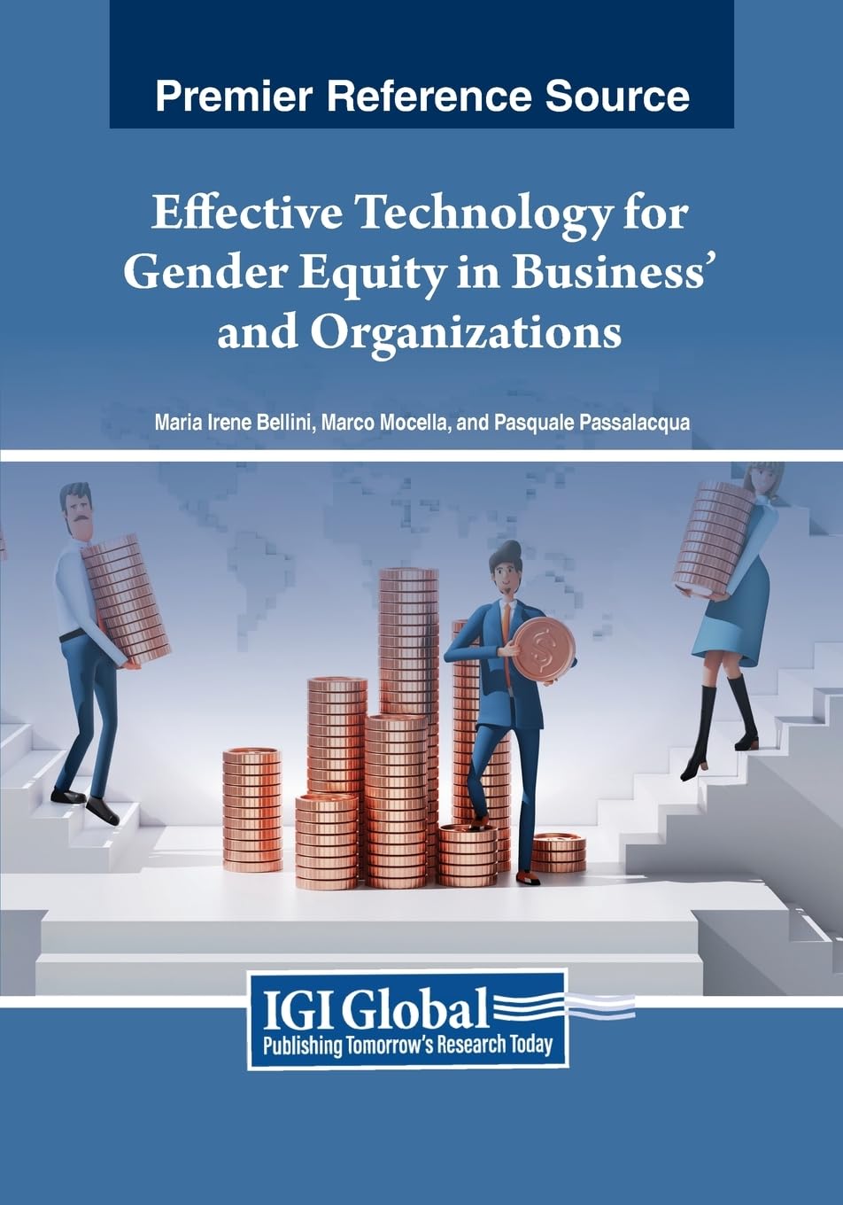 Effective Technology for Gender Equity in Business and Organizations (Advances in Human and Social Aspects of Technology)