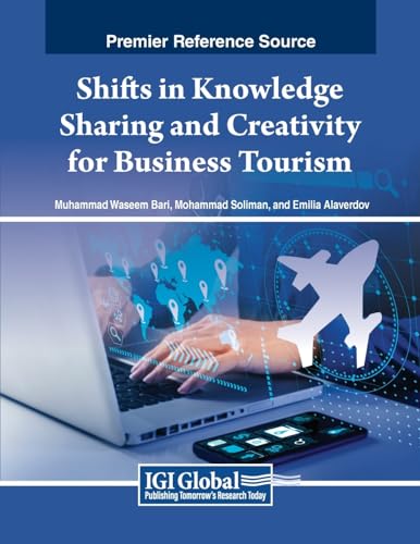 Shifts in Knowledge Sharing and Creativity for Business Tourism