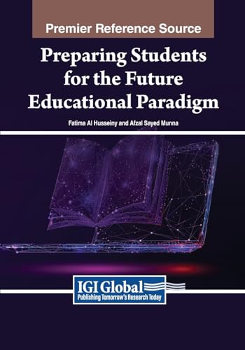 Preparing Students for the Future Educational Paradigm