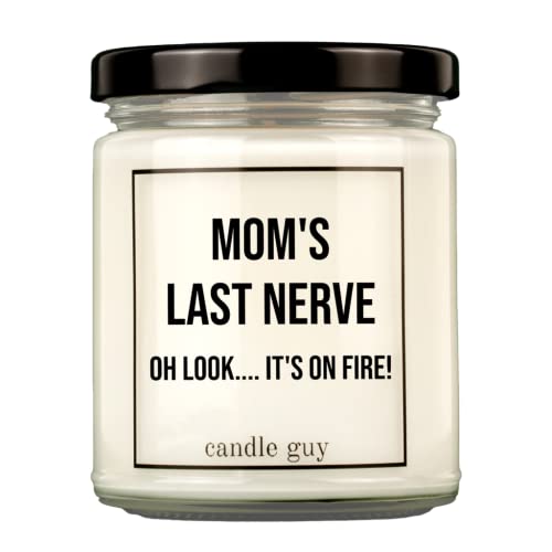 candle guy Duftkerze | Mom's last nerve Oh look it's on fire! | Handgemacht aus 100% Sojawachs | 70 Stunden Brenndauer