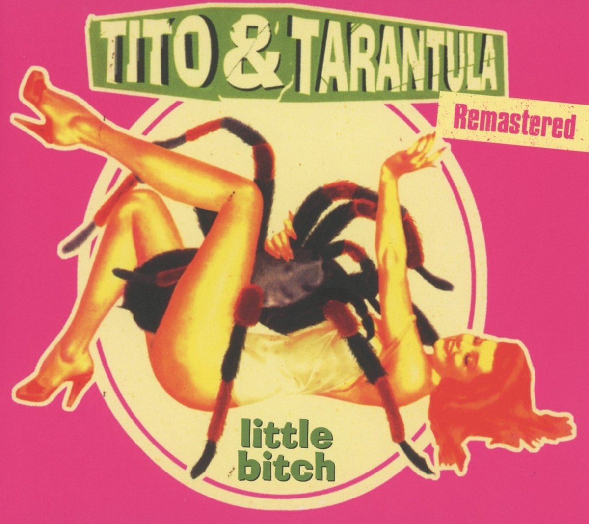 Little Bitch (Remastered)