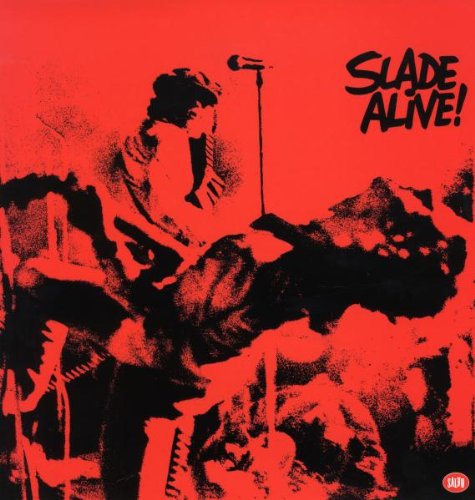 Slade Alive (Lim.ed.180 Gramm Vinyl) [Vinyl LP]