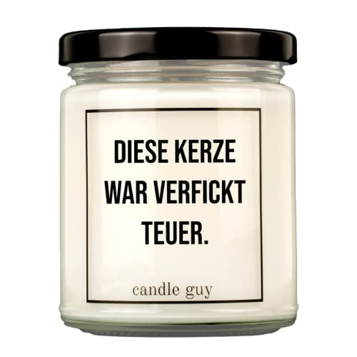 candle guy Duftkerze | Diese Kerze war verfickt teuer. | Handgemacht aus 100% Sojawachs | 70 Stunden Brenndauer