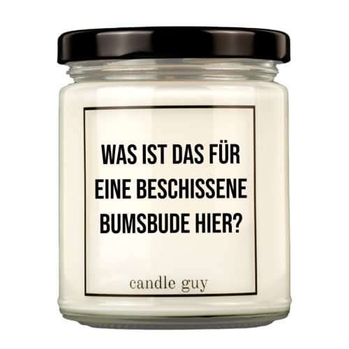 candle guy Duftkerze | Was ist das für eine beschissene Bumsbude hier? | Handgemacht aus 100% Sojawachs | 70 Stunden Brenndauer