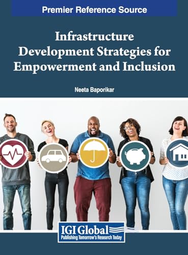 Infrastructure Development Strategies for Empowerment and Inclusion