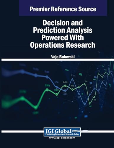 Decision and Prediction Analysis Powered With Operations Research