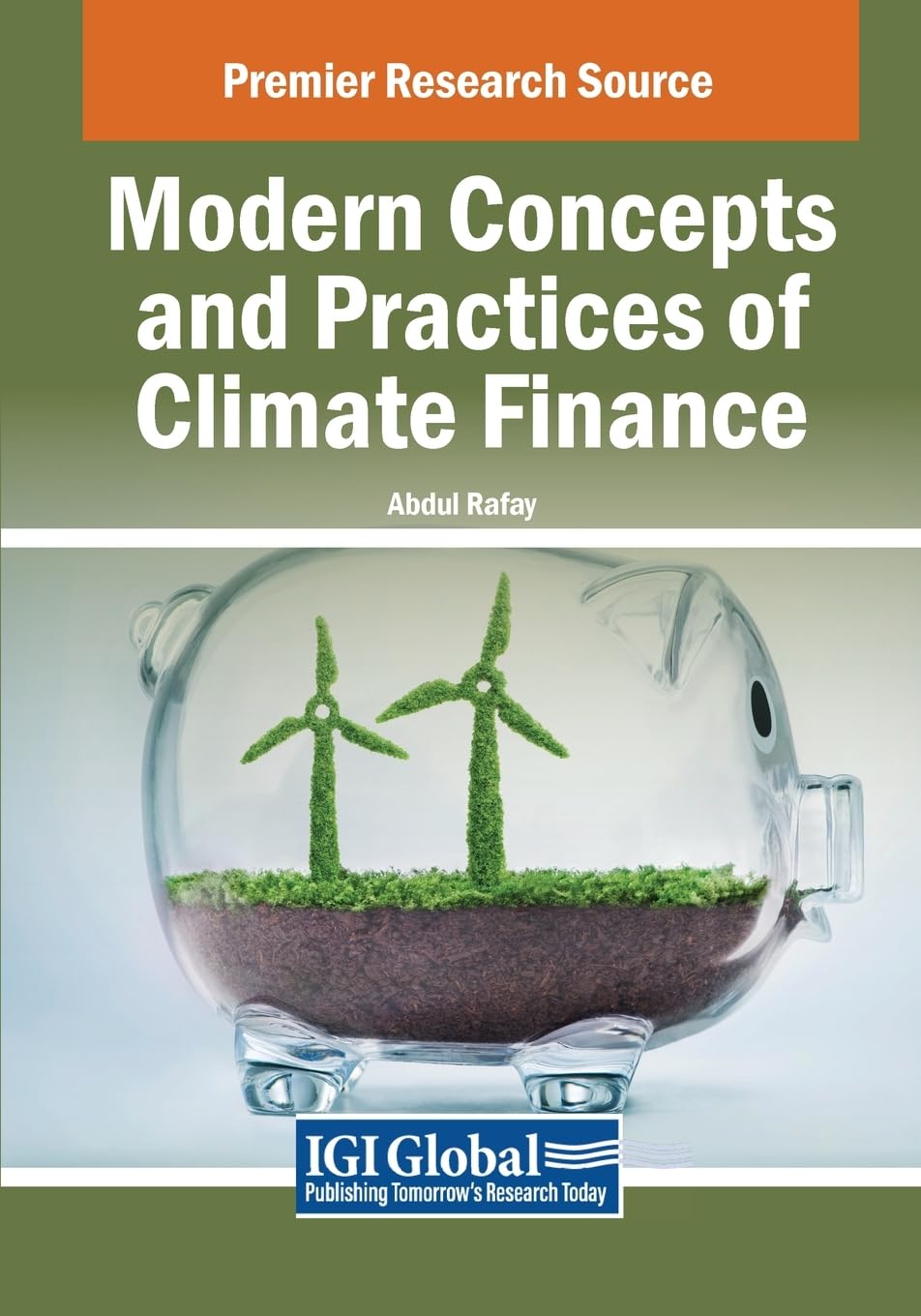 Modern Concepts and Practices of Climate Finance (Advances in Finance, Accounting, and Economics)