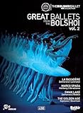 Great Ballets Bolshoi Vol.2 [Orchestra of the State Academic Bolshoi Theater of Moscow; Pavel Sorokin; Alexey Bogorad] [Bel Air Classiques: BAC619] [4 DVDs]