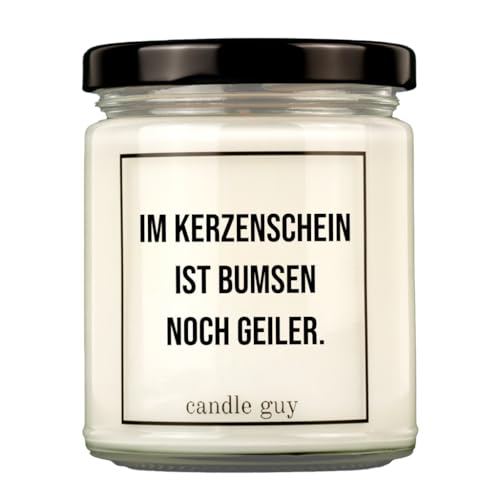 candle guy Duftkerze | Im Kerzenschein ist Bumsen noch geiler. | Handgemacht aus 100% Sojawachs | 70 Stunden Brenndauer