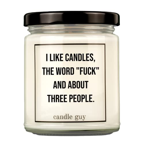 candle guy Duftkerze | I like candles, the word fuck" and about three people." | Handgemacht aus 100% Sojawachs | 70 Stunden Brenndauer