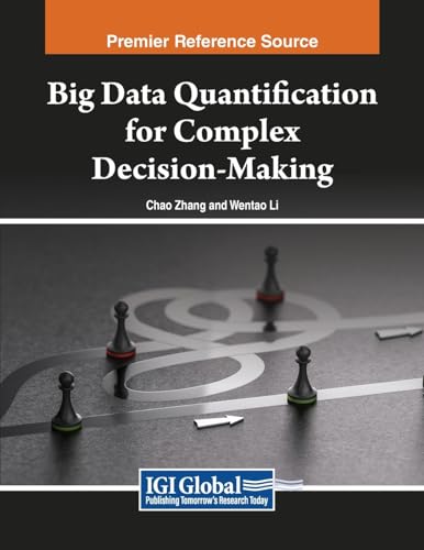 Big Data Quantification for Complex Decision-Making