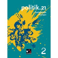 politik.21, Sozialkunde Thüringen: Bd.2 9./10. Jahrgangsstufe, Schülerbuch