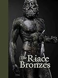 The Riace Bronzes (Hidden Treasures)