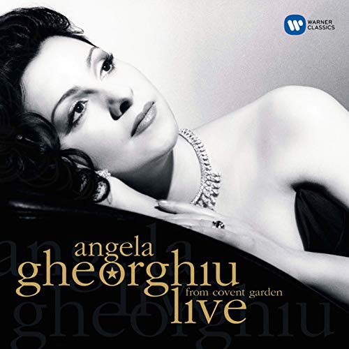 Angela Gheorghiu-Live from Covent Garden