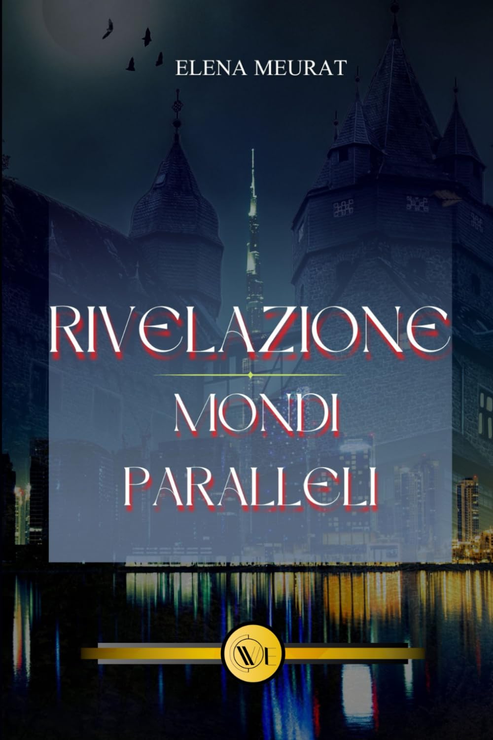 RIVELAZIONE: MONDI PARALLELI