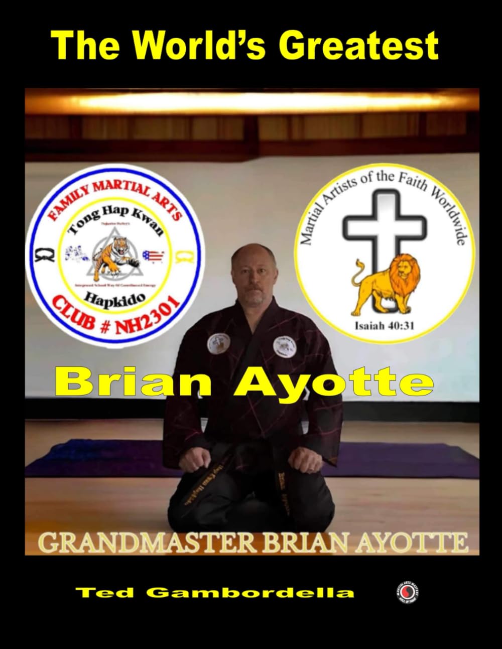 The World's Greatest Brian Ayotte